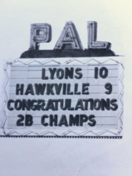 PAL marquee celebrating Lyons 10, Hawkinsville 9 and the 2B championship